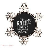 The Knee BoneS Connected To The Well Shit Amputee Gifts Ornament thumb 0