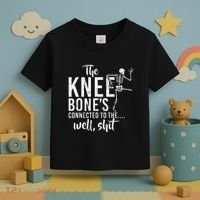 The Knee BoneS Connected To The Well Shit Amputee Gifts Toddler T-Shirt thumb 3