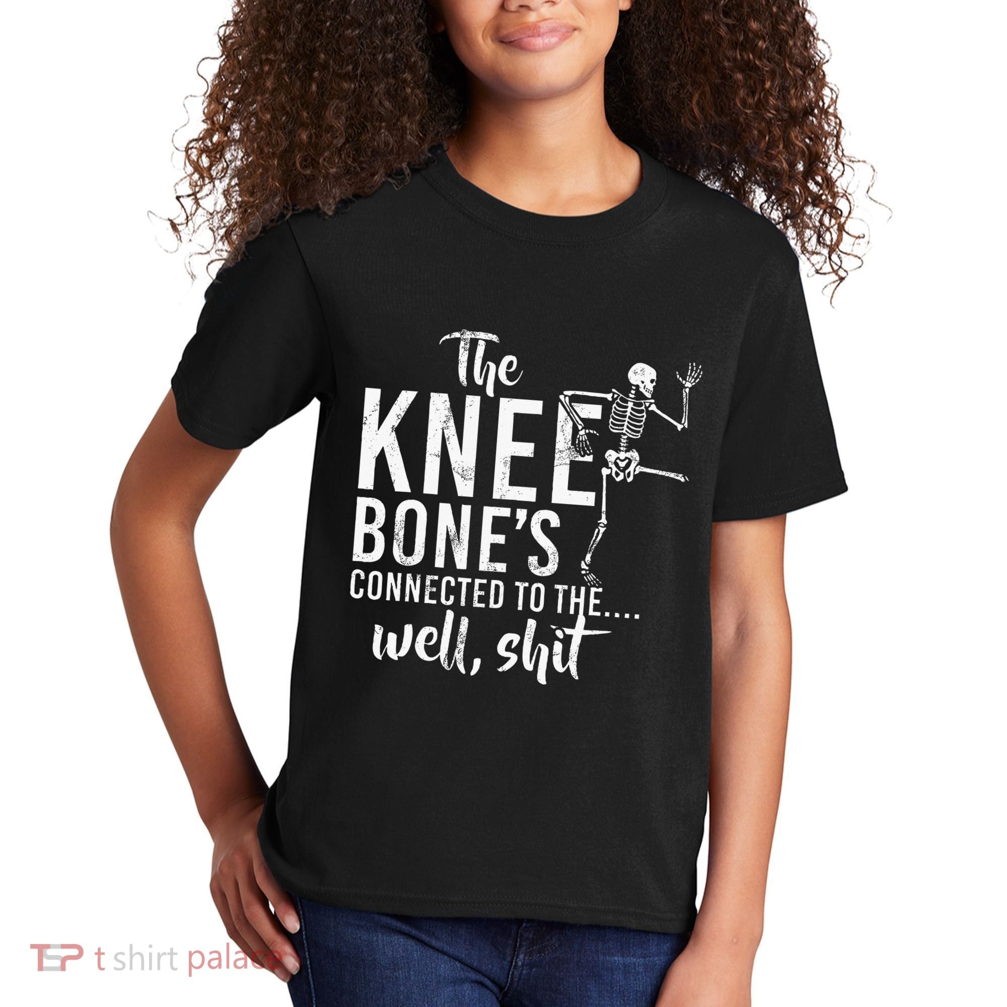 The Knee BoneS Connected To The Well Shit Amputee Gifts Kids T-Shirt