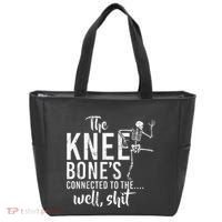 The Knee BoneS Connected To The Well Shit Amputee Gifts Tote Bag thumb 0