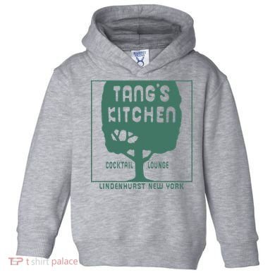 Tangs Kitchen Cocktail Lounge Lindenhurst New York Toddler Hoodie