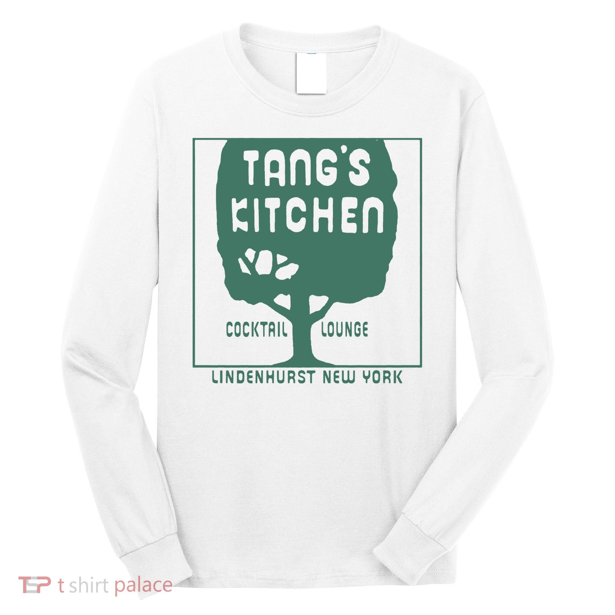 Tangs Kitchen Cocktail Lounge Lindenhurst New York Long Sleeve Shirt