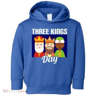 Three Kings Day Epiphany Gift Toddler Hoodie