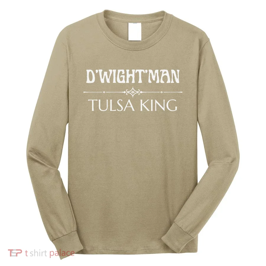 Tulsa King Dwight Man Long Sleeve Shirt