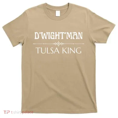 Tulsa King Dwight Man T-Shirt