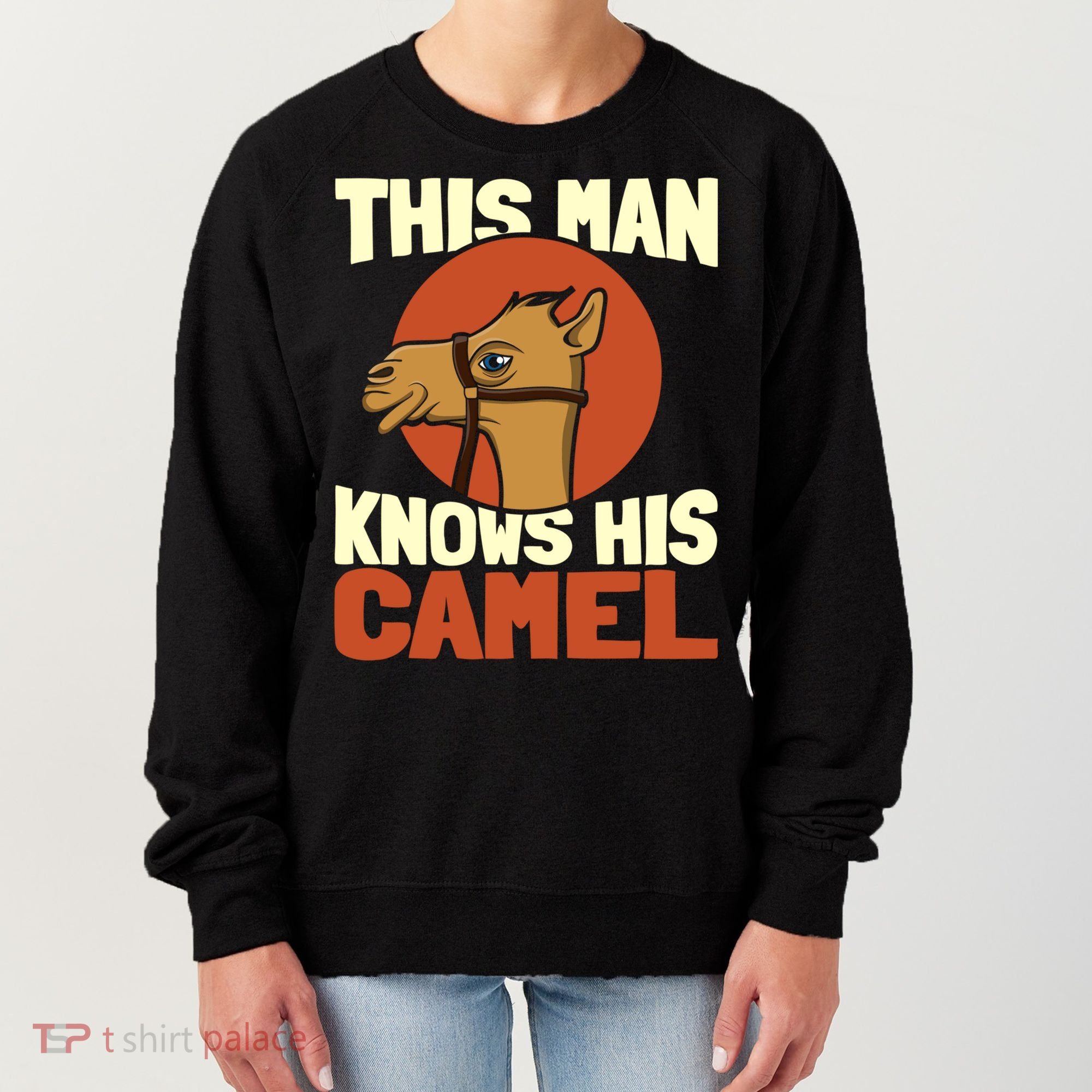 This Knows His Camels Gift Dromedary Dessert Camel Funny Gift Women's Sweatshirt