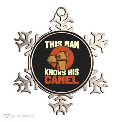 This Knows His Camels Gift Dromedary Dessert Camel Funny Gift Ornament