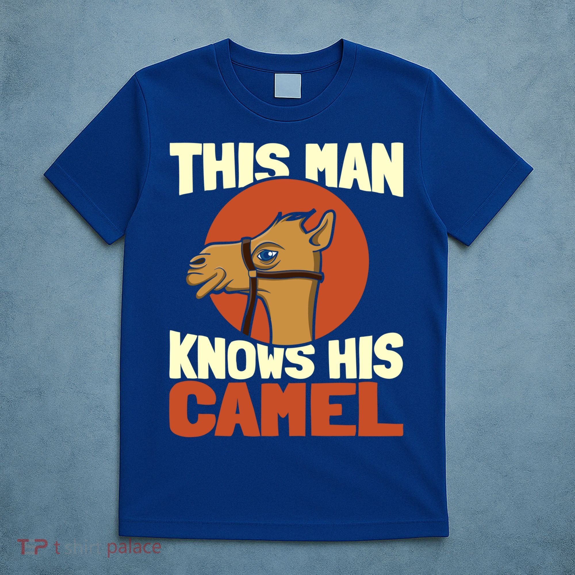 This Knows His Camels Gift Dromedary Dessert Camel Funny Gift T-Shirt