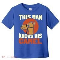 This Knows His Camels Gift Dromedary Dessert Camel Funny Gift Toddler T-Shirt thumb 0