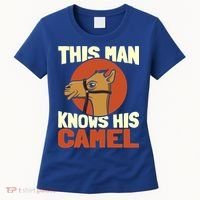 This Knows His Camels Gift Dromedary Dessert Camel Funny Gift Women's T-Shirt thumb 0