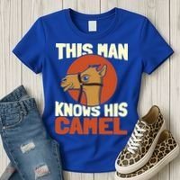This Knows His Camels Gift Dromedary Dessert Camel Funny Gift Women's T-Shirt thumb 3