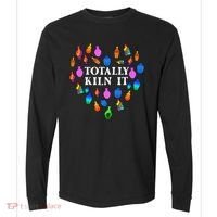 Totally Kiln It Ceramic Pottery Artist Art Lover Expert Comfort Colors Heavyweight Long Sleeve T-Shirt thumb 0