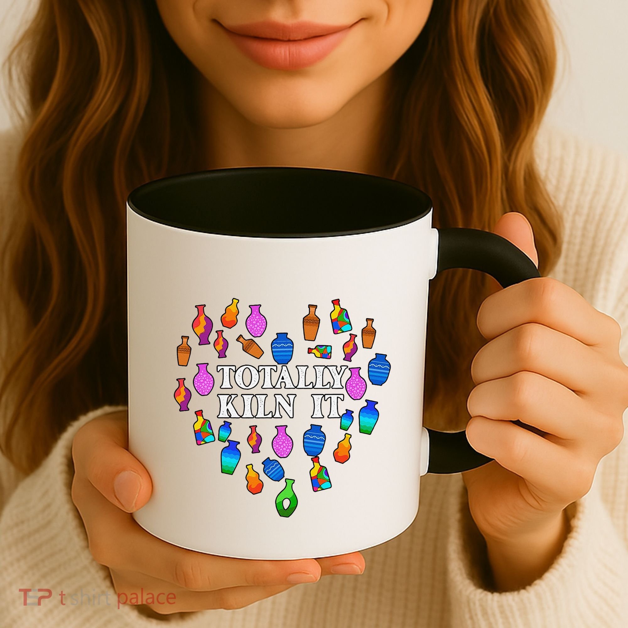 Totally Kiln It Ceramic Pottery Artist Art Lover Expert Coffee Mug