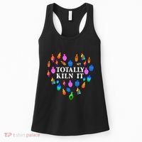 Totally Kiln It Ceramic Pottery Artist Art Lover Expert Women's Tank Top thumb 0