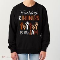 Teaching Kindness Is My Jam Women's Sweatshirt thumb 0
