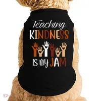 Teaching Kindness Is My Jam Doggie Tank thumb 0
