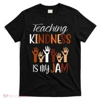 Teaching Kindness Is My Jam T-Shirt thumb 0