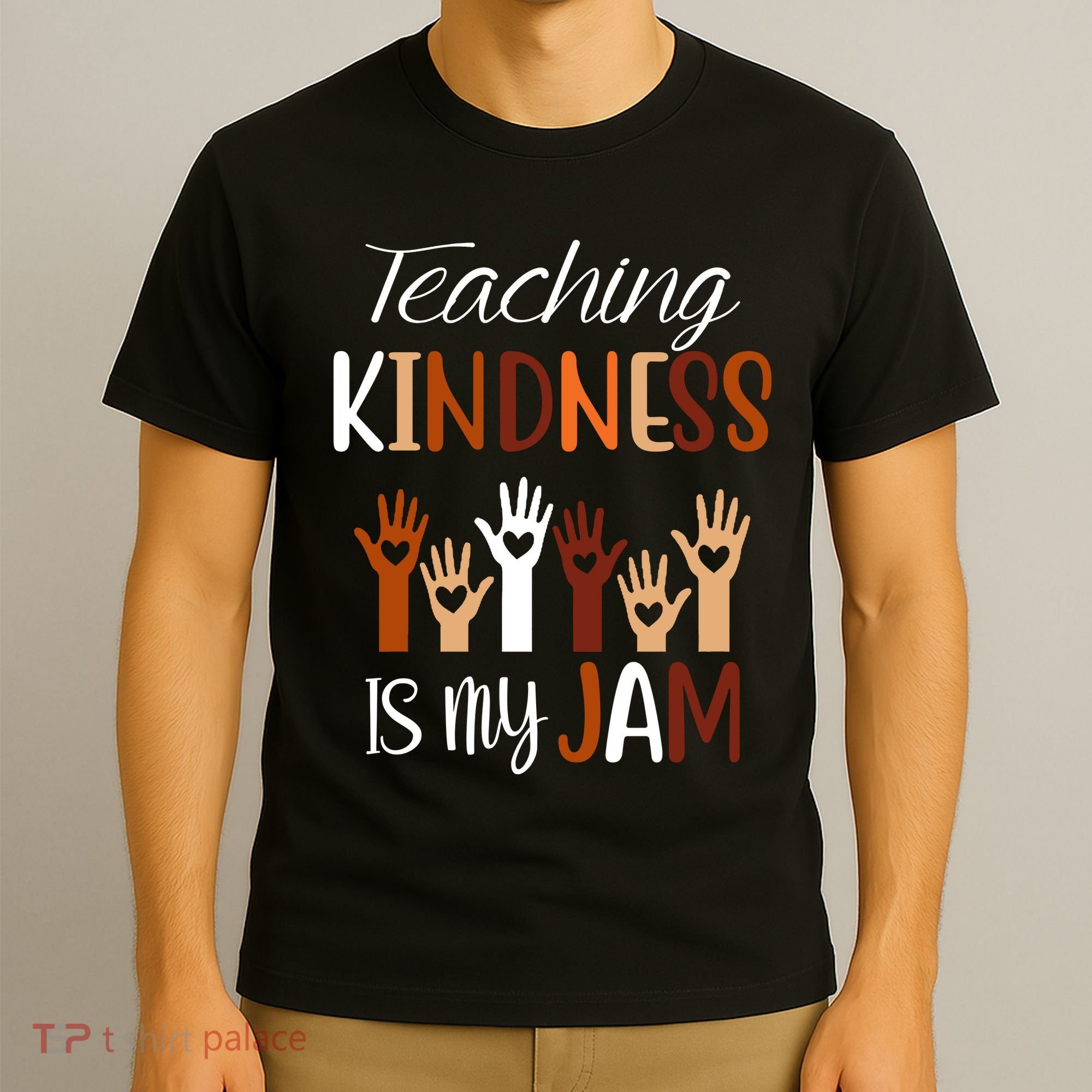 Teaching Kindness Is My Jam T-Shirt