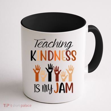 Teaching Kindness Is My Jam Coffee Mug back