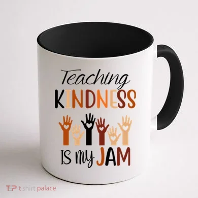 Teaching Kindness Is My Jam Coffee Mug back