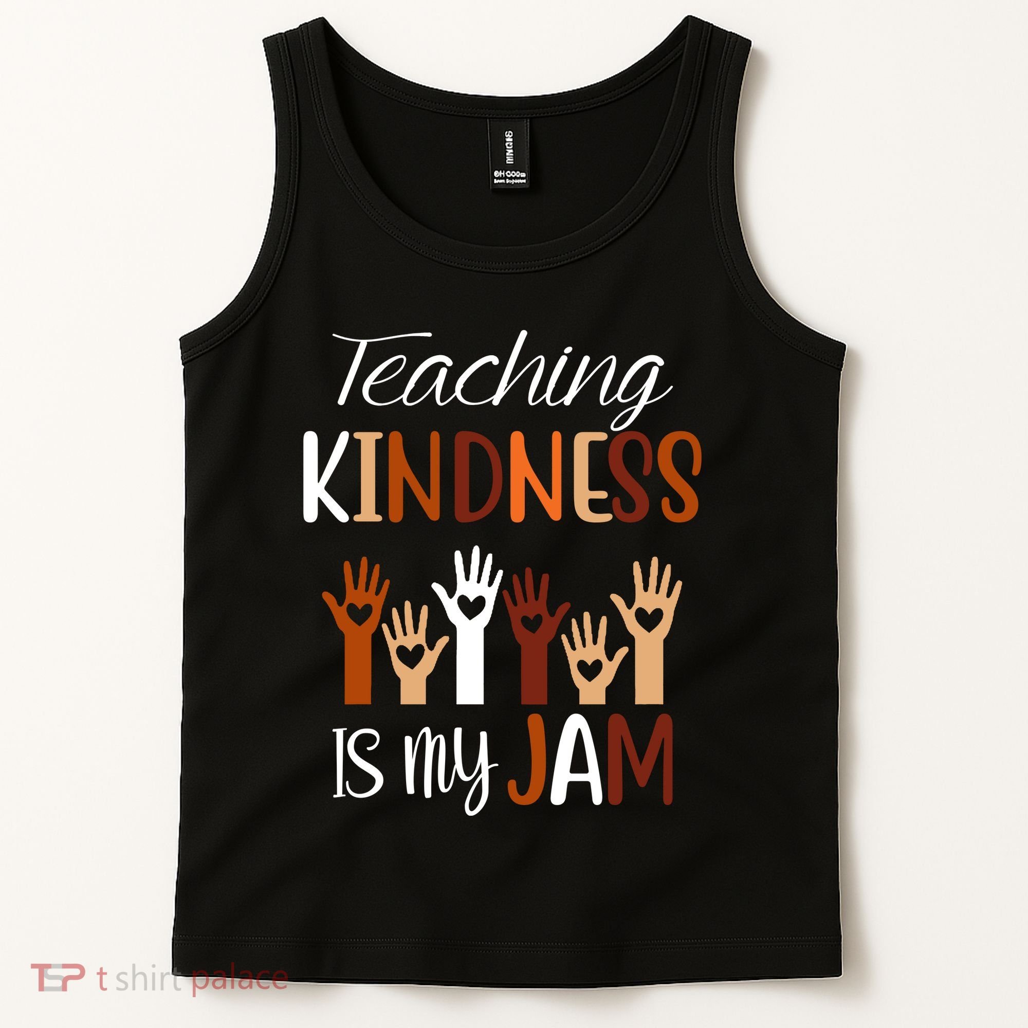 Teaching Kindness Is My Jam Tank Top
