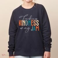 Teaching Kindness Is My Jam Women's Sweatshirt thumb 0