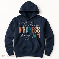 Teaching Kindness Is My Jam Hoodie thumb 0