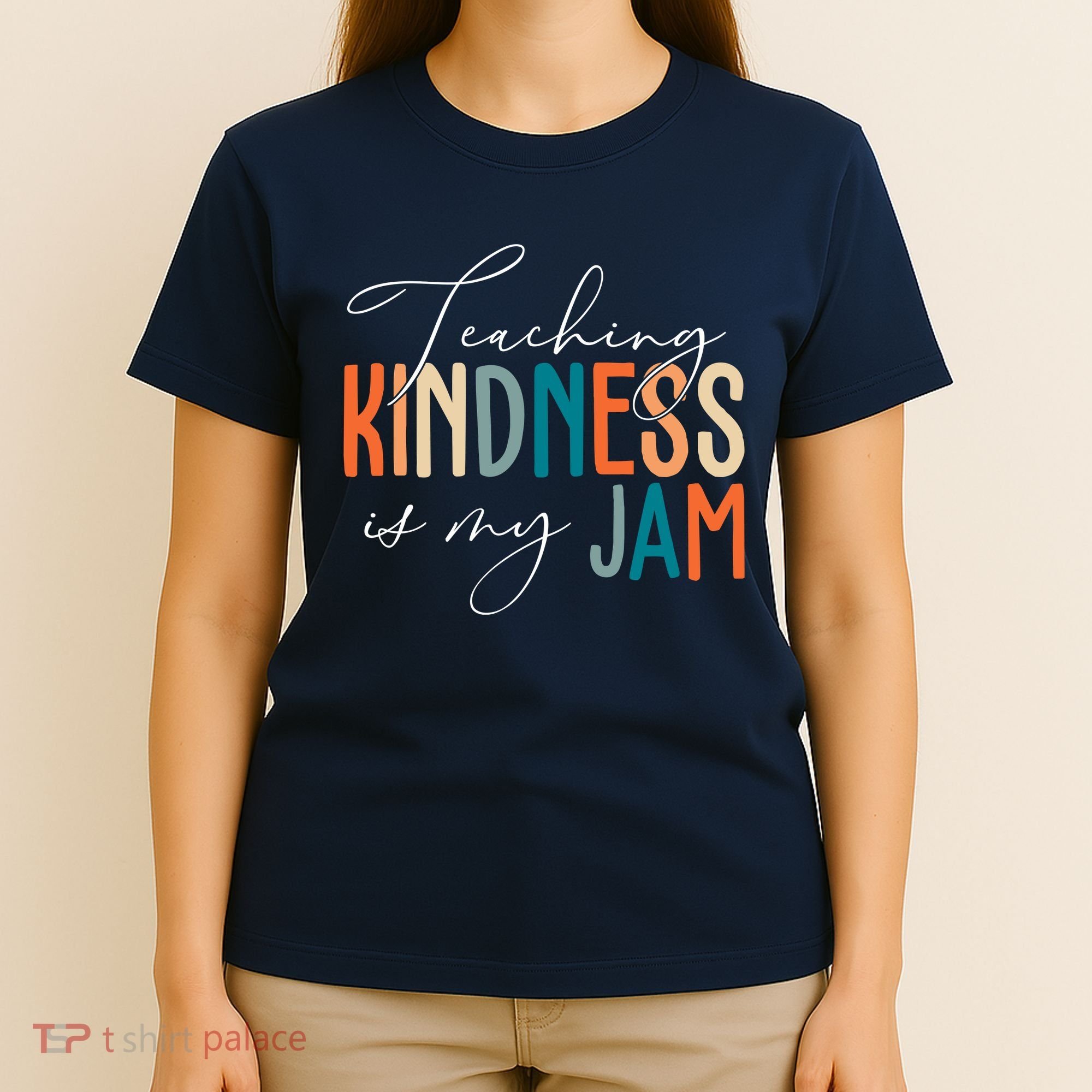 Teaching Kindness Is My Jam T-Shirt