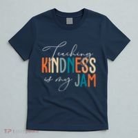Teaching Kindness Is My Jam T-Shirt thumb 5