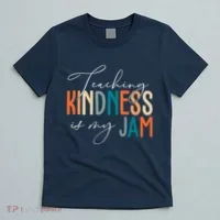 Teaching Kindness Is My Jam T-Shirt thumb 5