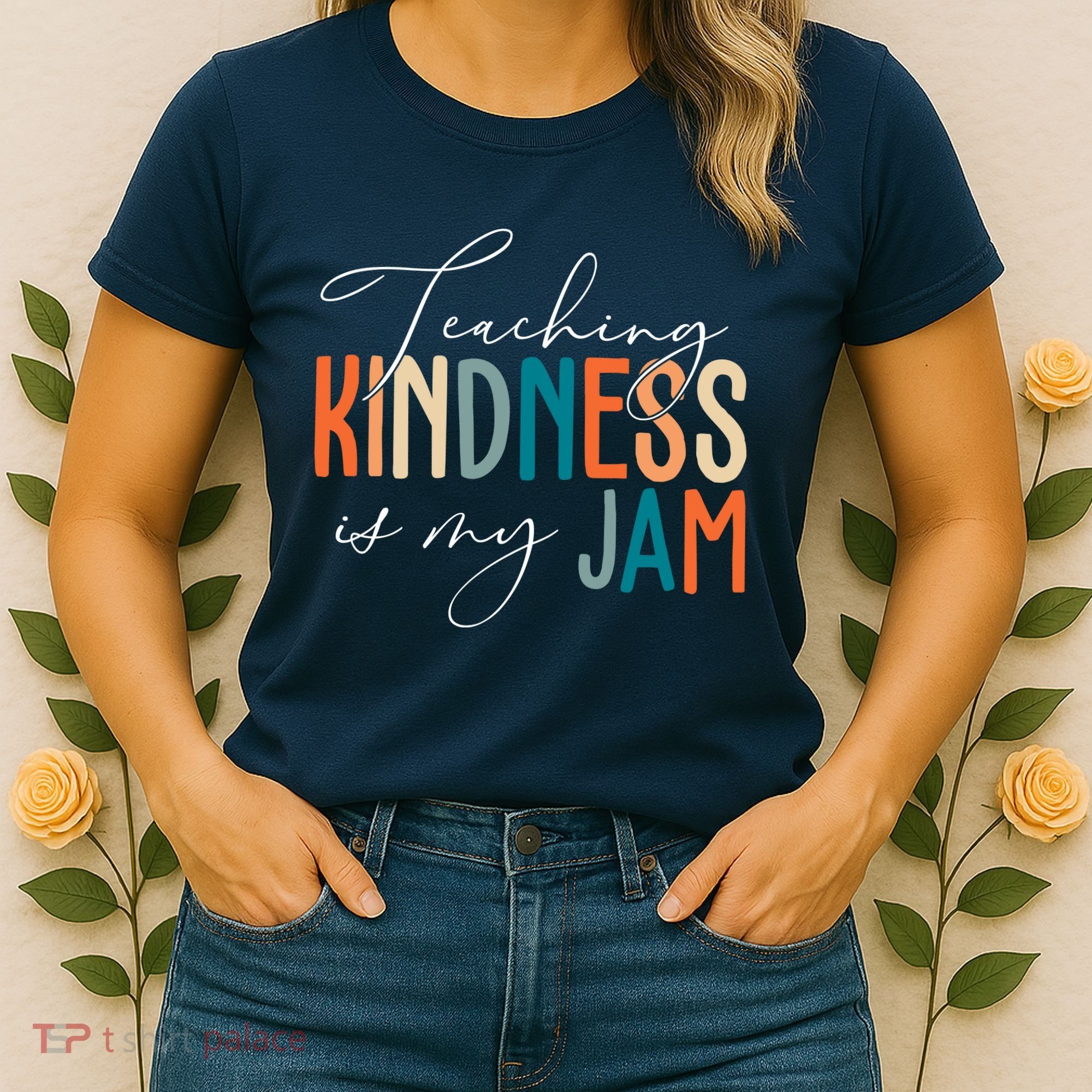 Teaching Kindness Is My Jam Women's T-Shirt