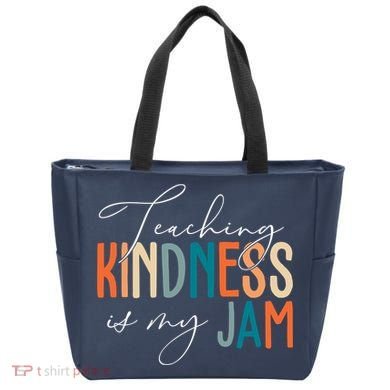 Teaching Kindness Is My Jam Tote Bag
