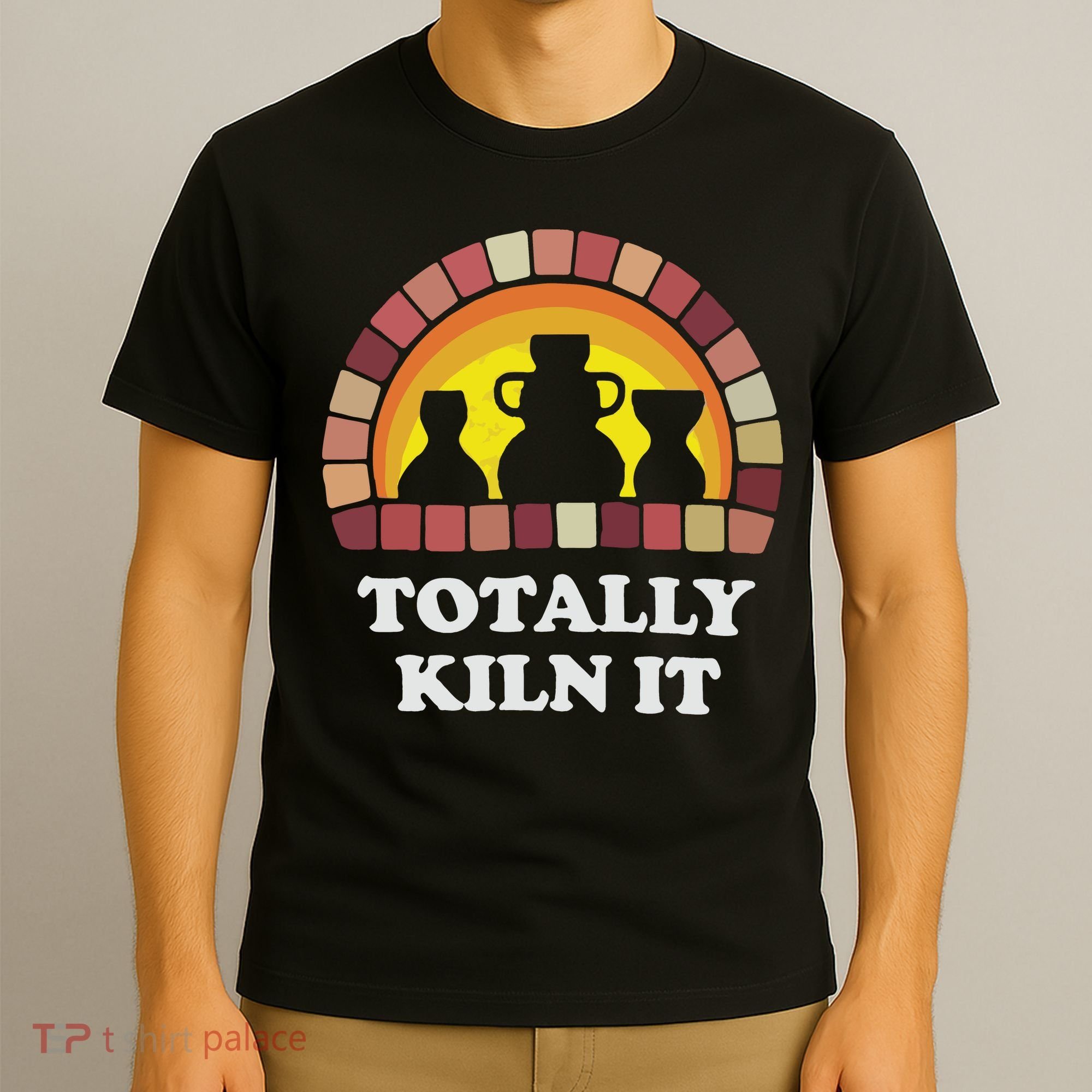Totally Kiln It La Poterie T-Shirt