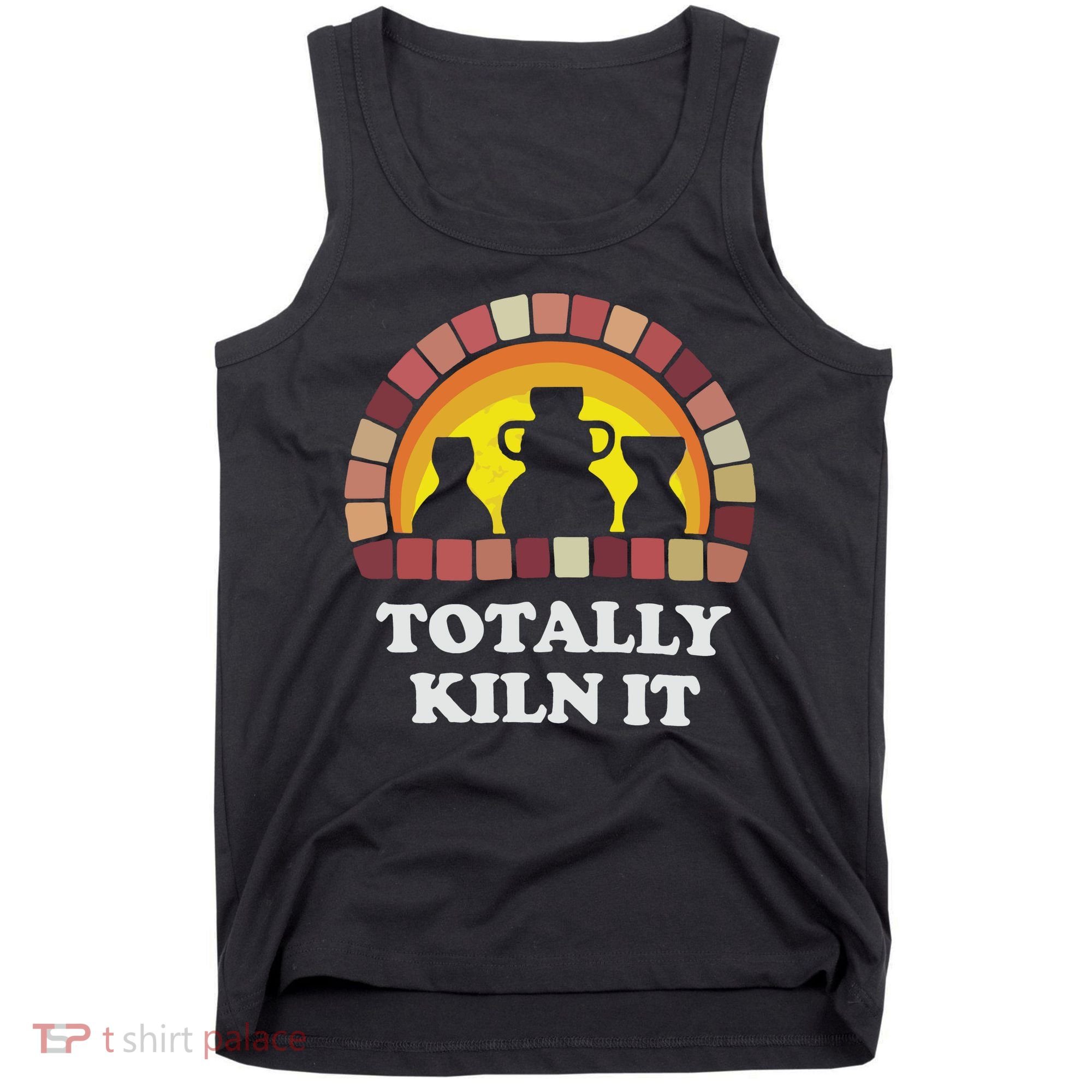 Totally Kiln It La Poterie Tank Top