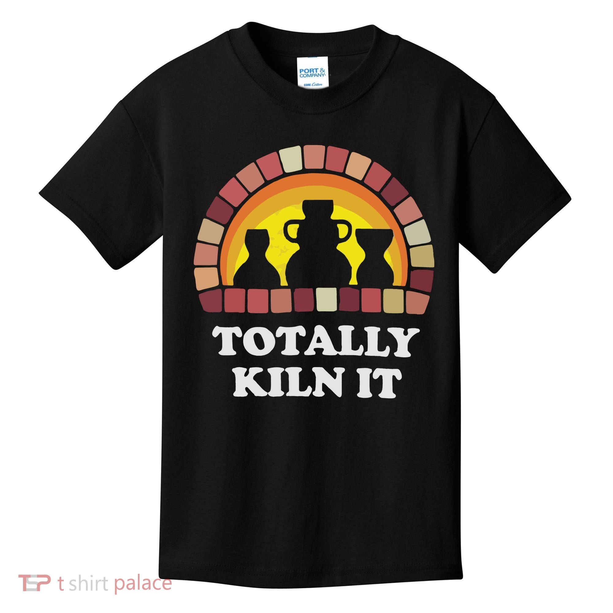 Totally Kiln It La Poterie Kids T-Shirt