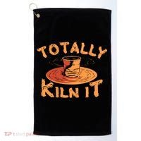 Totally Kiln It Funny Pottery Ceramics Artist Gift Funny Gift Golf Towel thumb 0