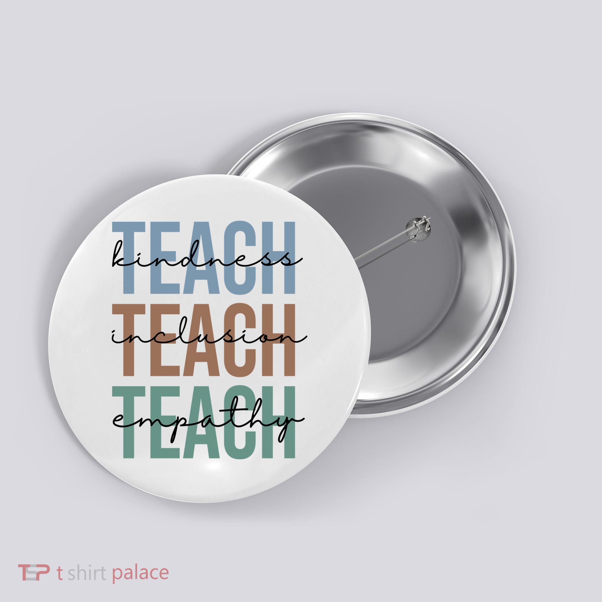 Teach Kindness Inclusion Empathy Button