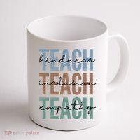 Teach Kindness Inclusion Empathy Coffee Mug thumb 1