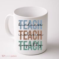 Teach Kindness Inclusion Empathy Coffee Mug thumb 0