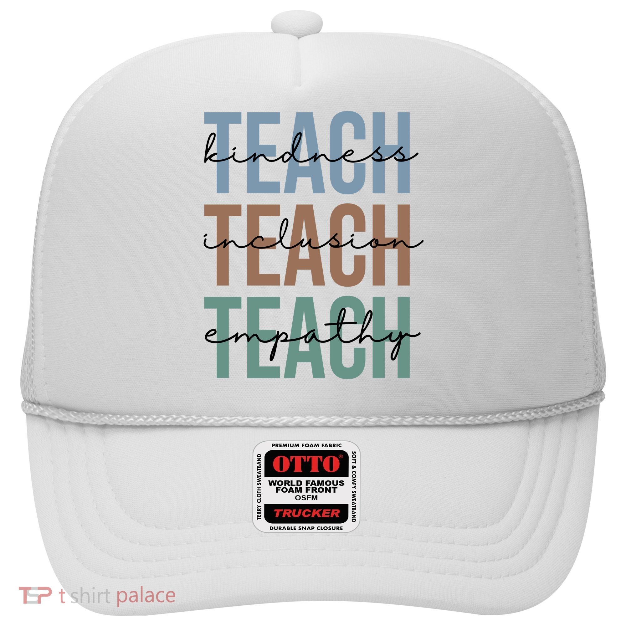 Teach Kindness Inclusion Empathy Hat