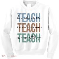 Teach Kindness Inclusion Empathy Kids Sweatshirt thumb 0