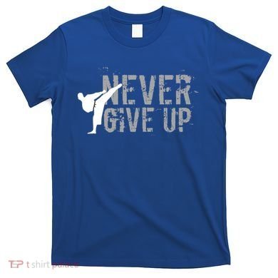 Taekwondo Karate Inspiration Cute Gift T-Shirt
