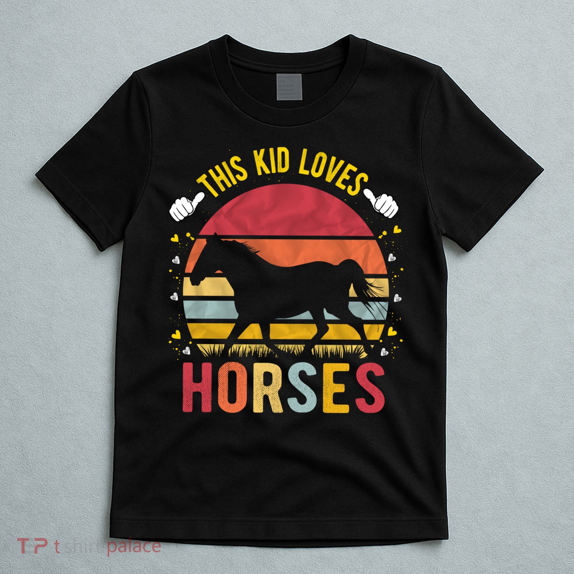 This Kid Loves Horses Boys And Girls Horse Gift Meaningful Gift T-Shirt