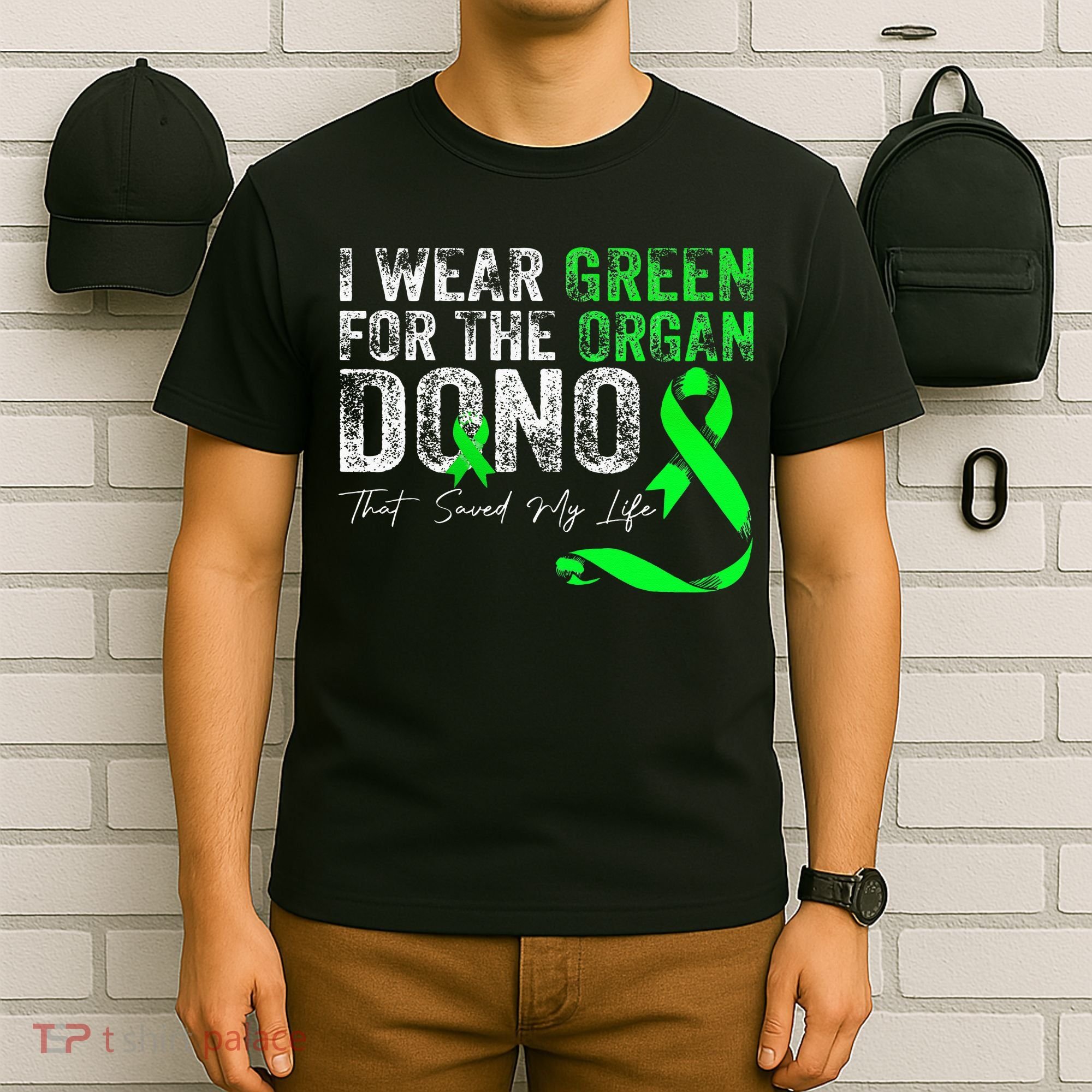 Transplant Kidney Liver Surgery Green For The Organ Donor T-Shirt