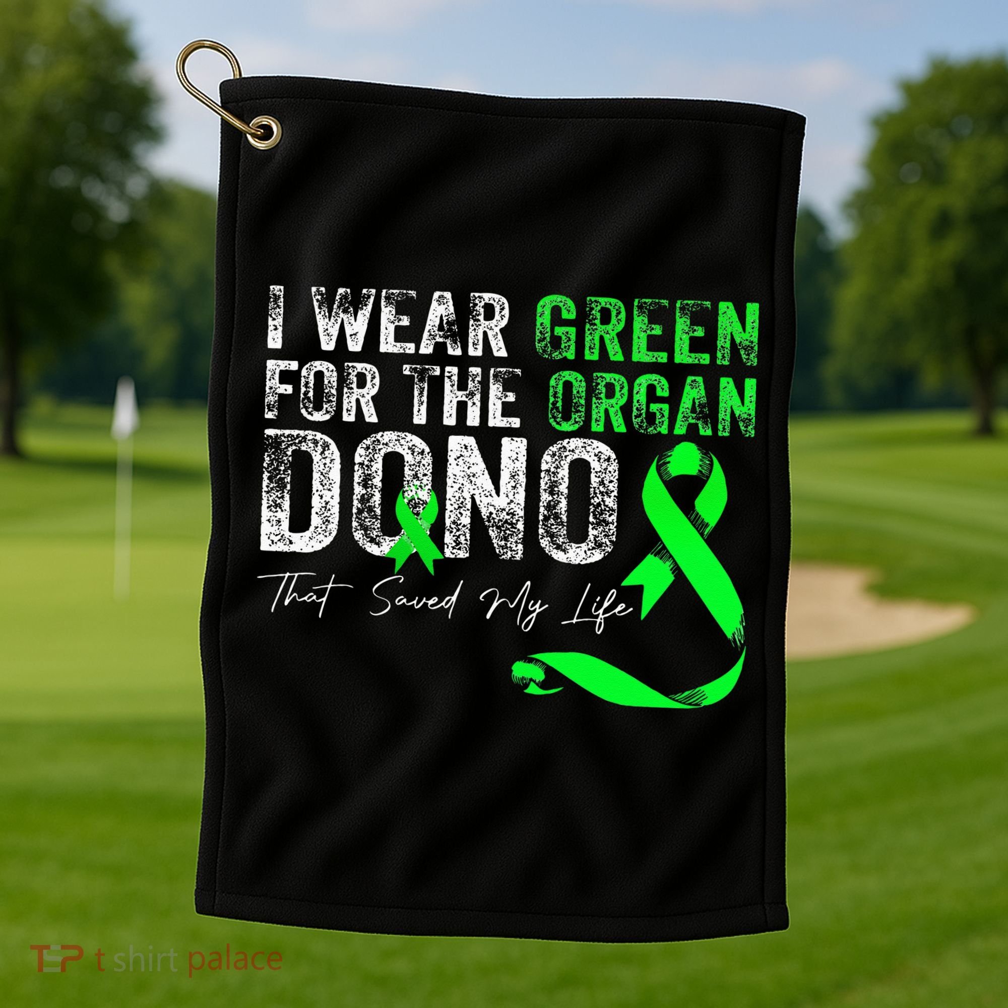 Transplant Kidney Liver Surgery Green For The Organ Donor Golf Towel