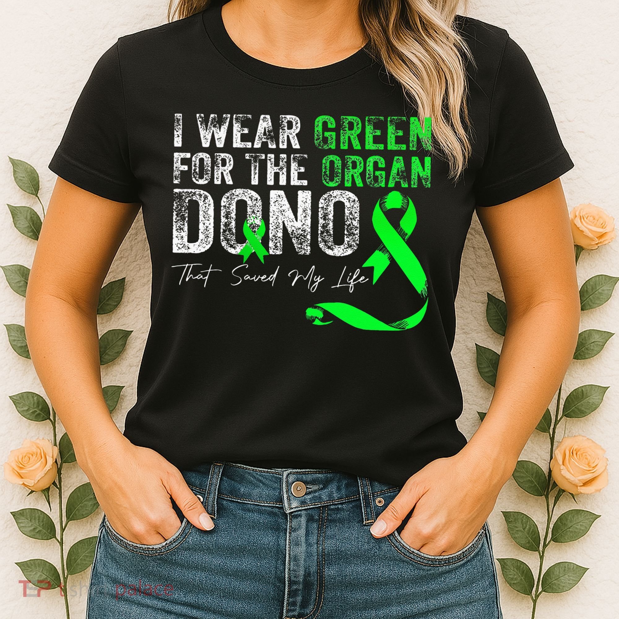 Transplant Kidney Liver Surgery Green For The Organ Donor Women's T-Shirt