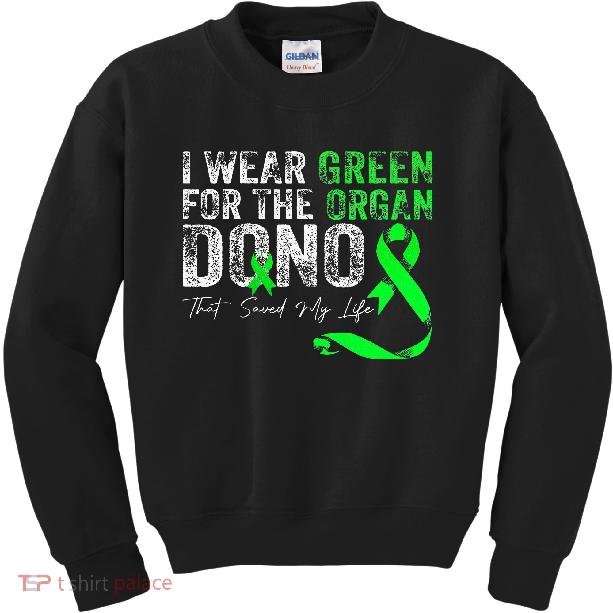 Transplant Kidney Liver Surgery Green For The Organ Donor Kids Sweatshirt