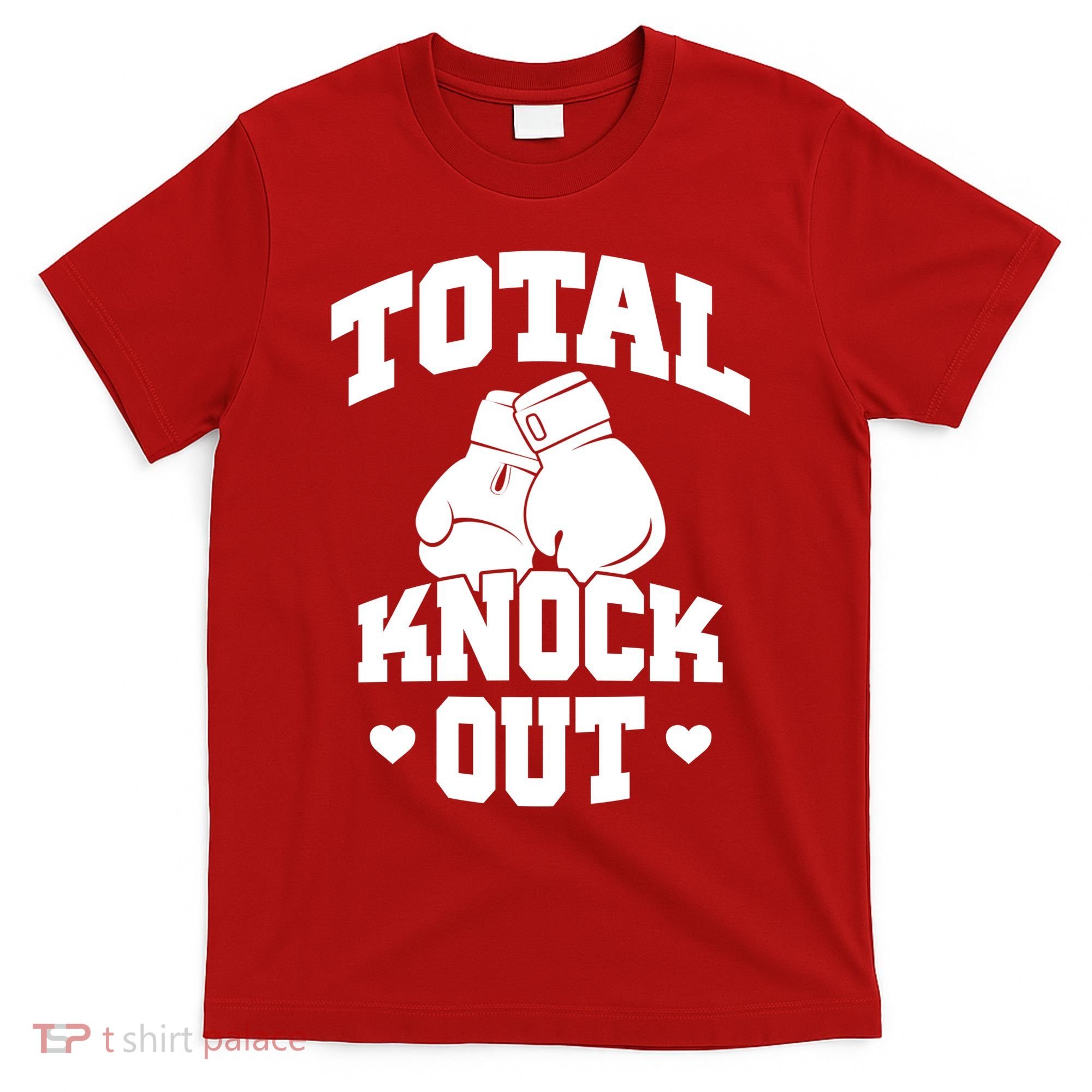 Total Knock Out Boxing Cute Gift T-Shirt