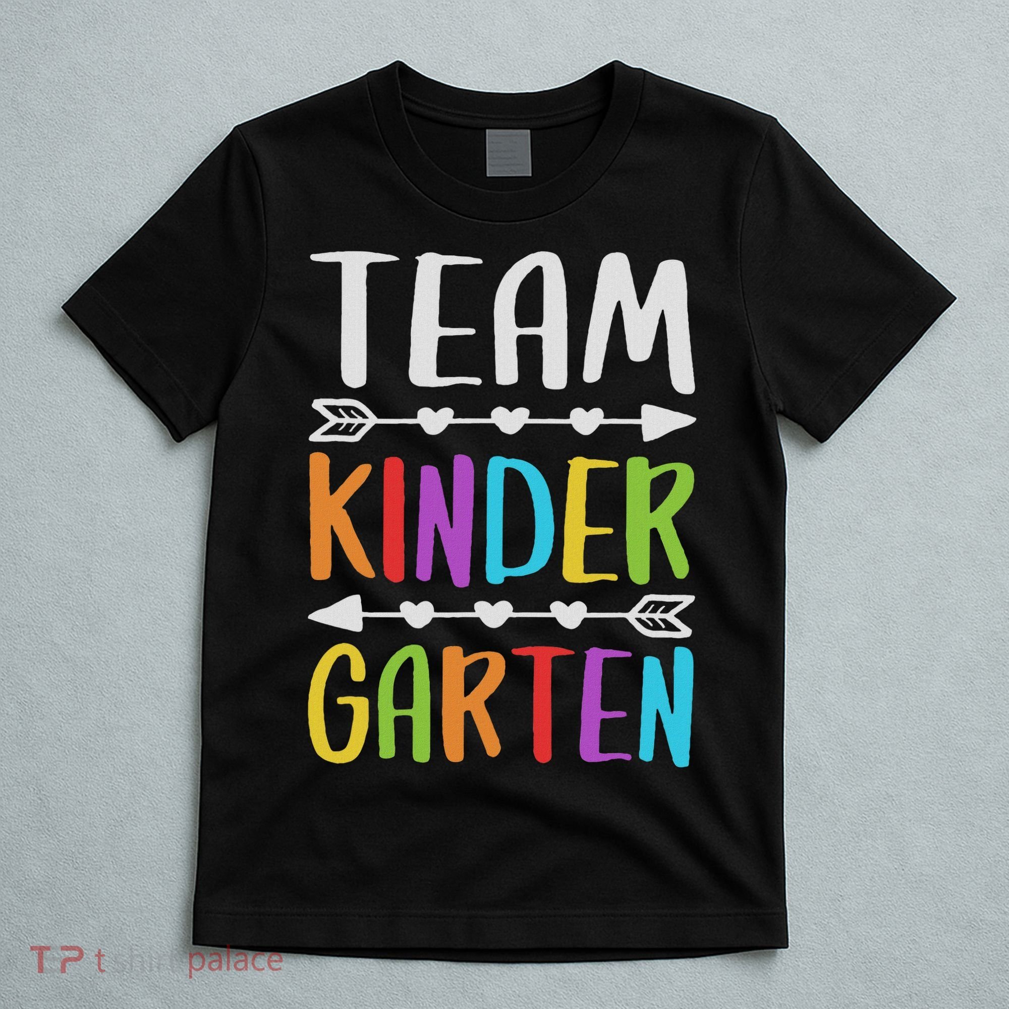 Team Kindergarten Teacher Back To School T-Shirt