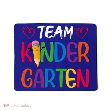 Team Kindergarten Teachers Funny Kindergarten Teacher Gift Mousepad